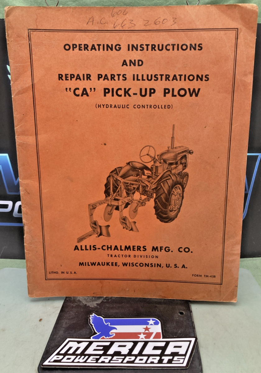 GENUINE ALLIS-CHALMERS TM-45B OPERATING INSTRUCTIONS CA PICK-UP PLOW