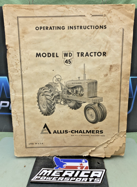 GENUINE ALLIS-CHALMERS TM-85 OPERATING INSTRUCTIONS MODEL WD45 TRACTOR