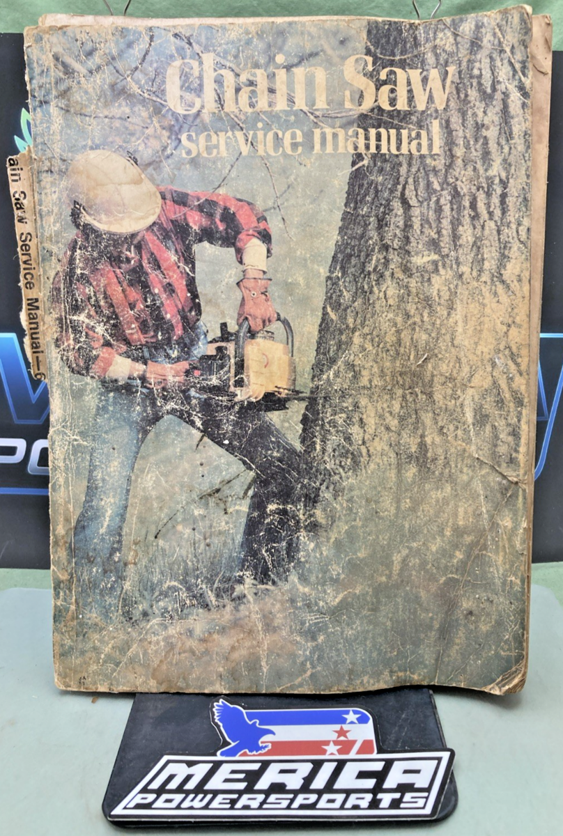 GENUINE CHAIN SAW SERVICE MANUAL CSS-6 SIXTH EDITION 1980