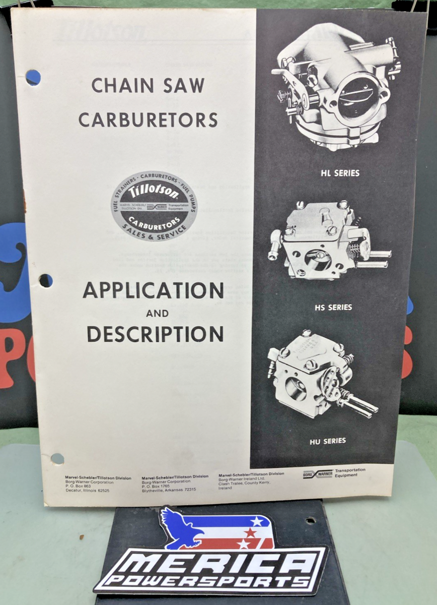 GENUINE TILLOTSON S-604 CHAIN SAW CARBURETORS APPLICATION AND DESCRIPTION