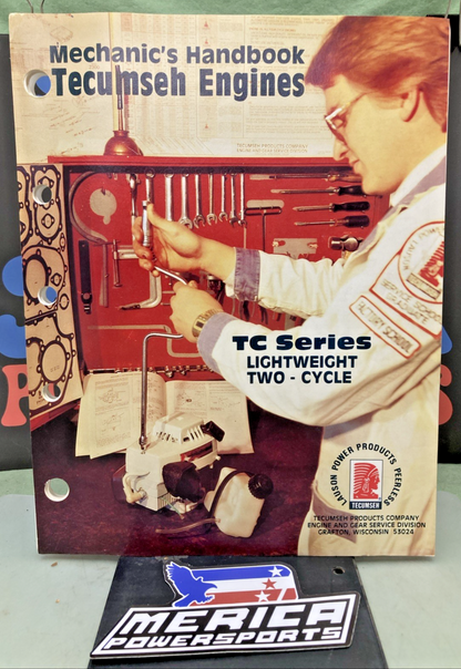 GENUINE MECHANIC'S HANDBOOK TECUMSEH ENGINES TC SERIES LIGHTWEIGHT TWO-CYCLE