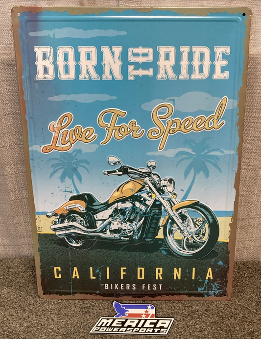 NEW METAL RETRO WALL SIGN - BORN TO RIDE