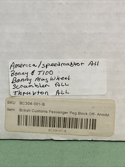 NEW GENUINE BRITISH CUSTOMS BC304-001-B PASSENGER PEG BLOCK OFF - ANODIZ