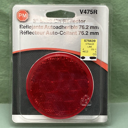 New Genuine PM V475R 3" Stick-On Reflector