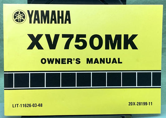 New Genuine Yamaha LIT-11626-03-48 XV750MK Owner's Manual 1982
