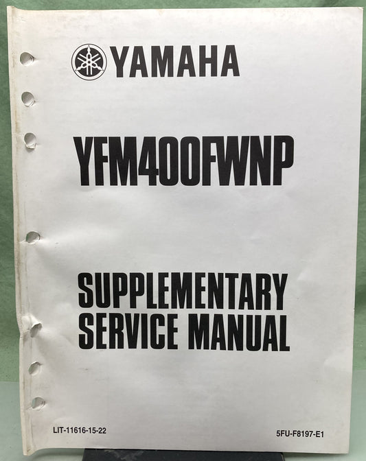 Genuine Yamaha LIT-11616-15-22 YFM400FWNP Supp. Service Manual 2001