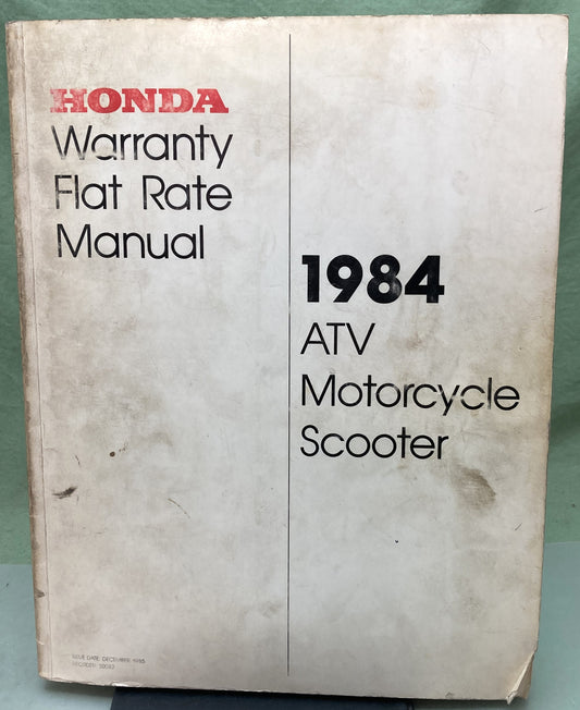 Genuine Honda S0082 ATV Motorcycle Scooter Warranty Flat Rate Manual 1984