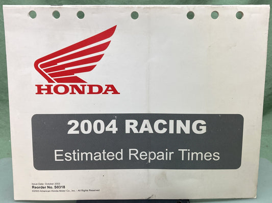 Genuine Honda S0318 Racing Estimated Repair Times Manual 2004