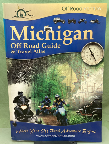 New Genuine Off Road Venture Michigan Off Road Guide and Travel Atlas