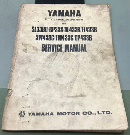 Genuine Yamaha LIT-12628-40 SL338D/GP338/SL433B/EL433B/SW433C Service Manual '72