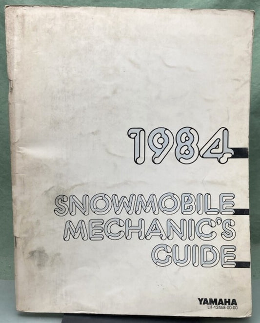 Genuine Yamaha LIT-12468-00-00 Snowmobile Mechanic's Guide 1984