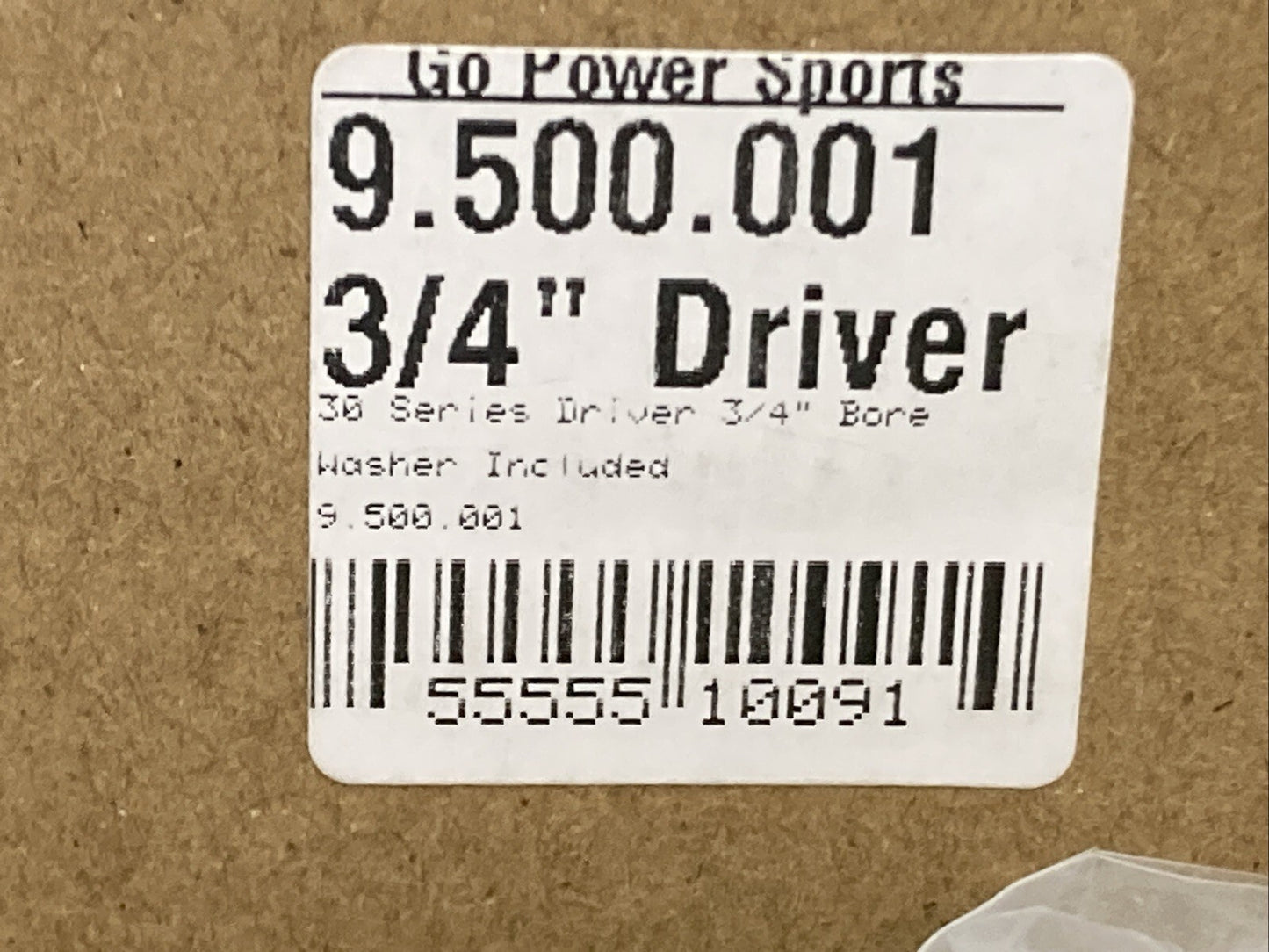 NEW GENUINE GO POWER SPORTS 9.500.001 30 Series Driver 3/4" Bore