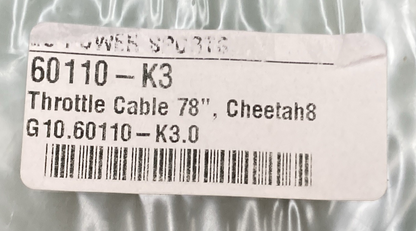 NEW GENUINE GO POWER SPORTS 60110-K3 Throttle Cable 78", Cheetah8 G10.60110-K3.0