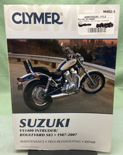 Clymer M482-3 Suzuki VS1400 Intruder/Boulevard S83 Service Manual '87-'07 Gen.