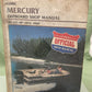 GENUINE CLYMER B726 MERCURY OUTBOARD 45-225 HP 1972-1989 SHOP MANUAL