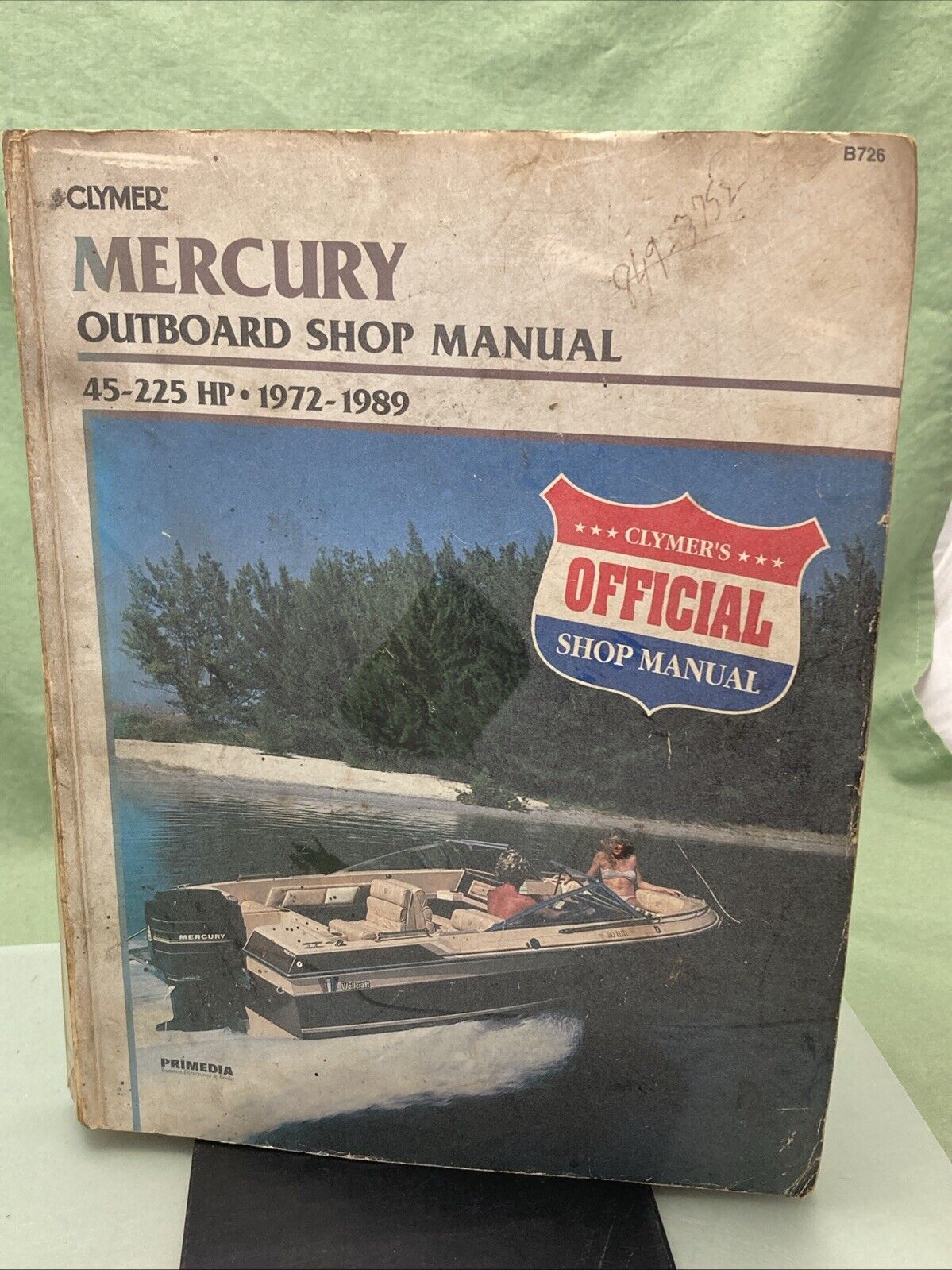 GENUINE CLYMER B726 MERCURY OUTBOARD 45-225 HP 1972-1989 SHOP MANUAL