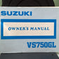 GENUINE SUZUKI 99011-38A35-03A VS750GL OWNER'S MANUAL