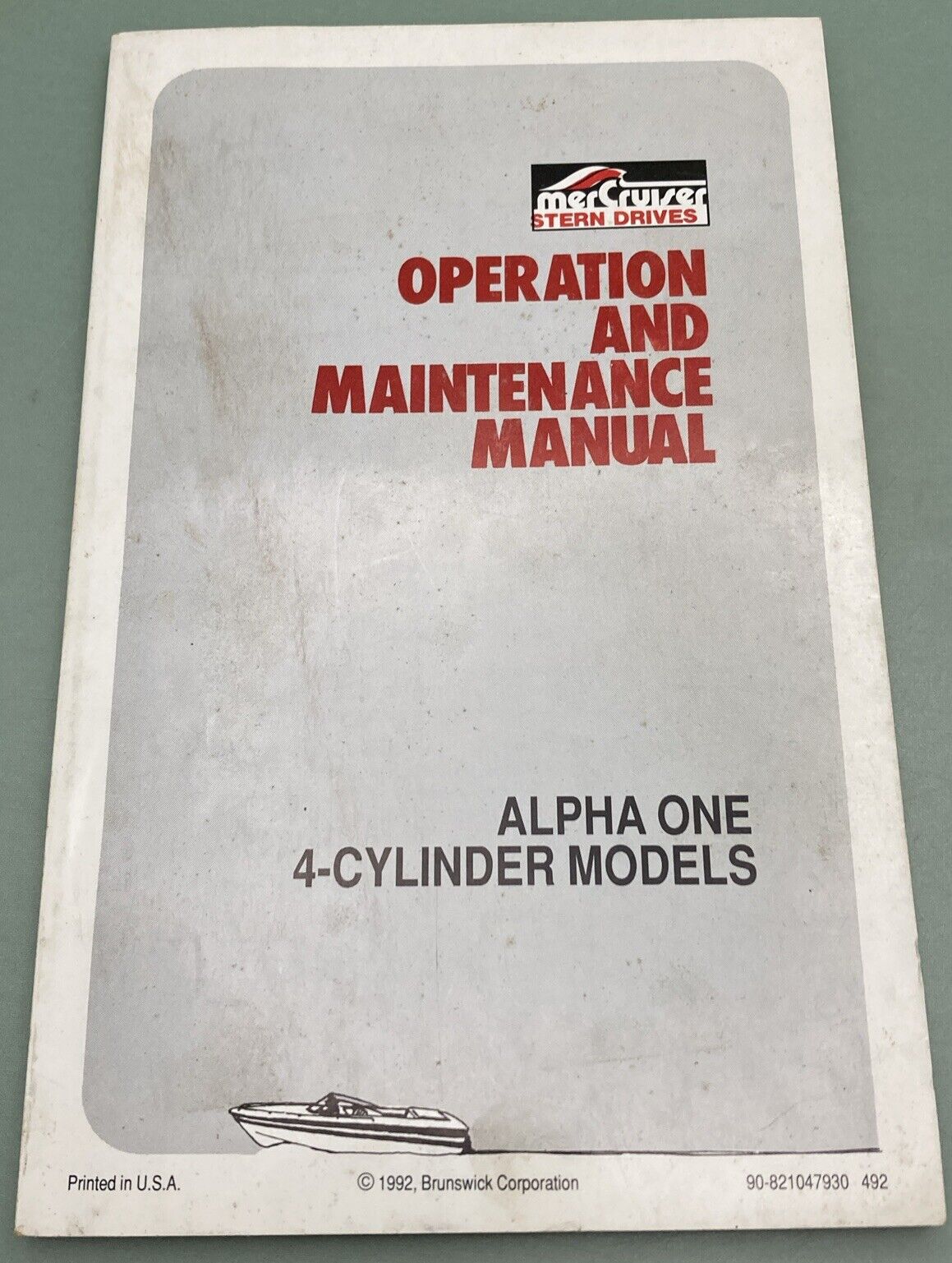 GENUINE MERCURY 90-821047930 ALPHA I OPERATION & MAINTENANCE MANUAL 4 CYL 1992