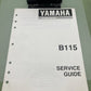 GENUINE YAMAHA 90894-62940-98 B115 SERVICE GUIDE 1997