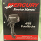 GENUINE MERCURY 90-857138R02 4/5/6 FOURSTROKE SERVICE MANUAL 2006