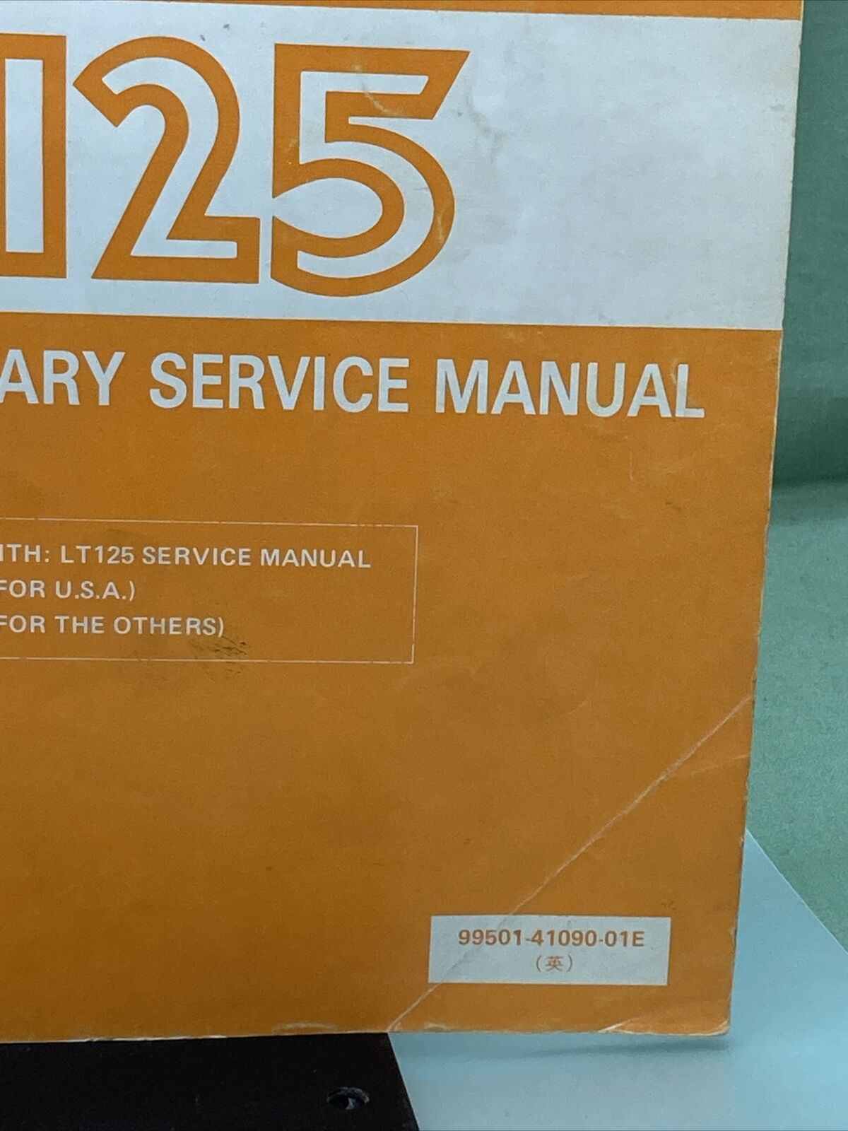 GENUINE SUZUKI 99501-41090-01E SUPPLEMENTARY SERVICE MANUAL LT125