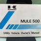 GENUINE KAWASAKI 99920-1550-03 MULE 500 OWNER'S MANUAL