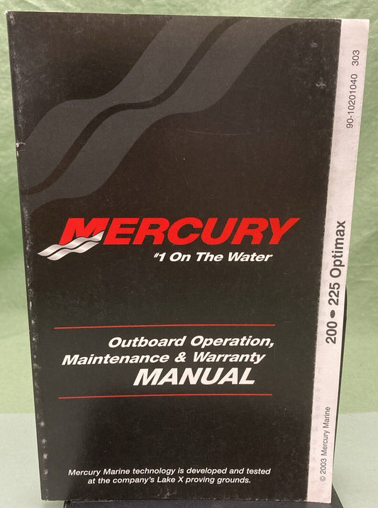 GENUINE MERCURY 90-10201040 OPERATION MAINTENANCE & WARRANTY MANUAL  2003