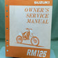 GENUINE SUZUKI 99011-36E51-03A OWNER'S SERVICE MANUAL RM-125