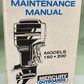 GENUINE MERCURY C-90-97-856 OPERATION & MAINTENANCE MANUAL MODELS 150 200 1981