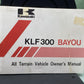 GENUINE KAWASAKI 99920-1451-01 KLF300 BAYOU ALL TERRAIN VEHICLE OWNER'S MANUAL