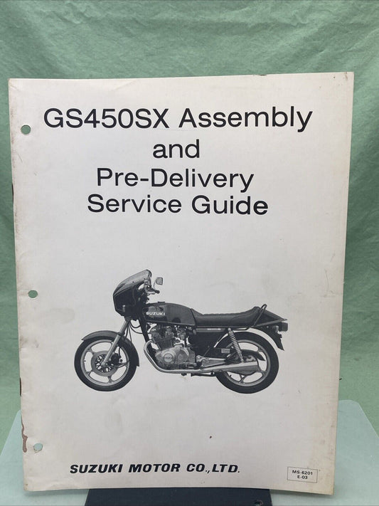 GENUINE SUZUKI MS-6201E-03 GS450SX ASSEMBLY AND PRE-DELIVERY SERVICE GUIDE