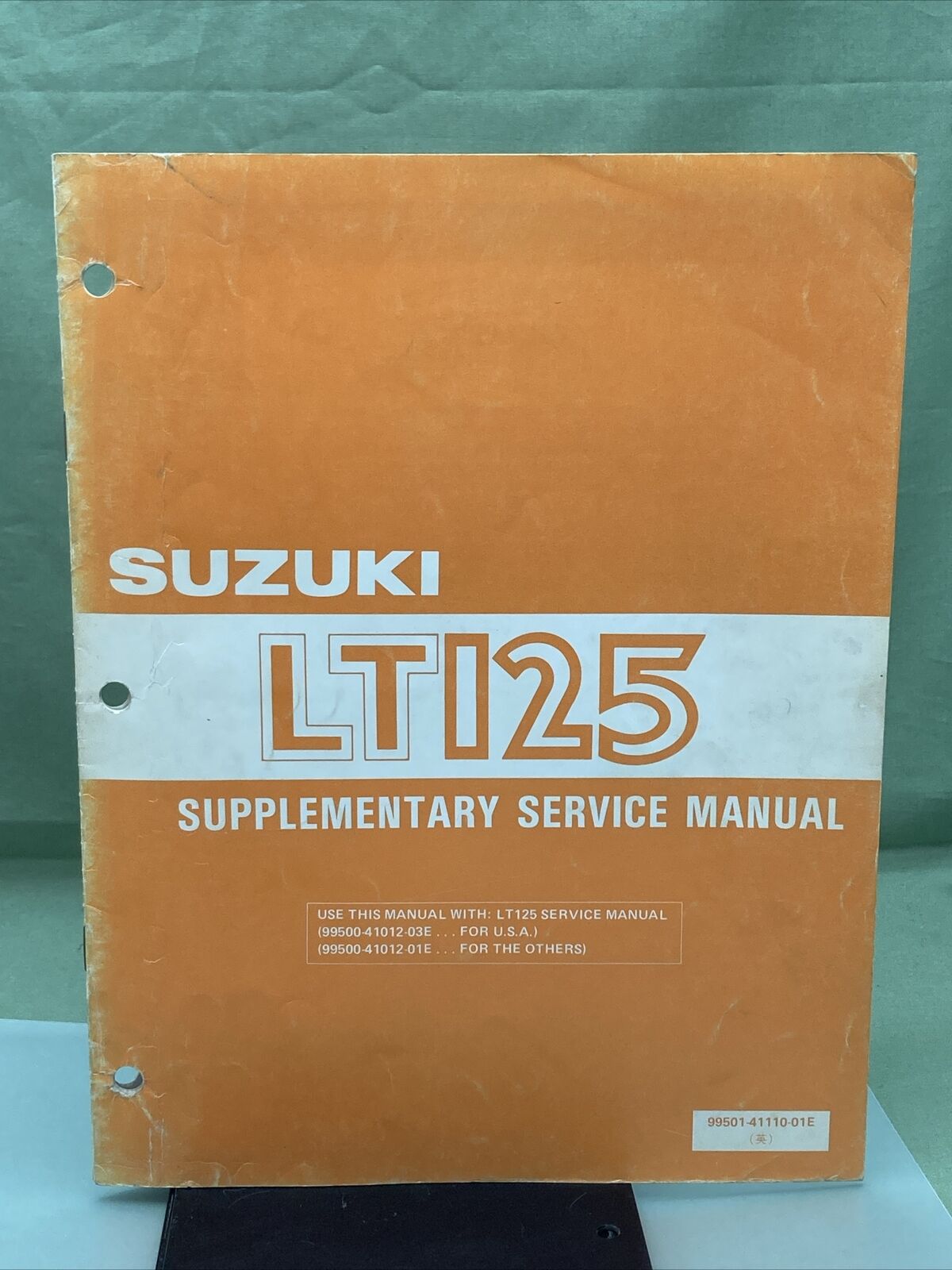 GENUINE SUZUKI 99501-41110-01E SUPPLEMENTARY SERVICE MANUAL LT125