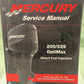 GENUINE MERCURY 90-855348R02 200/225 OPTIMAX SERVICE MANUAL 2002