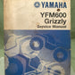 GENUINE YAMAHA LIT-11616-FW-00 YFM600 GRIZZLY SERVICE MANUAL 1998