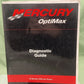 GENUINE MERCURY 90-888438 OPTIMAX DIAGNOSTIC GUIDE 2002