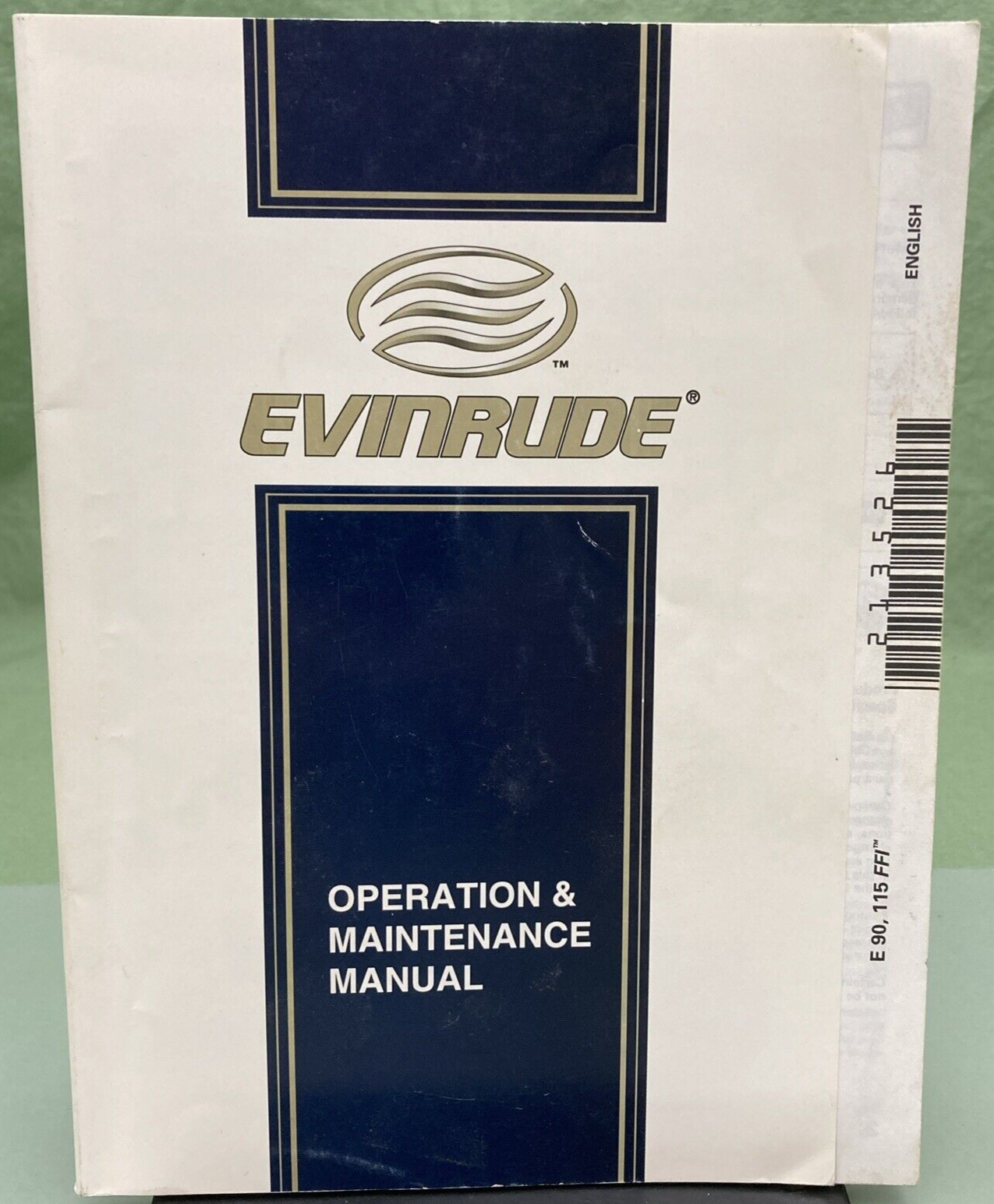 EVINRUDE 213526 OPERATION & MAINTENANCE MANUAL E 90 115 FFI ENGLISH FRENCH 1998