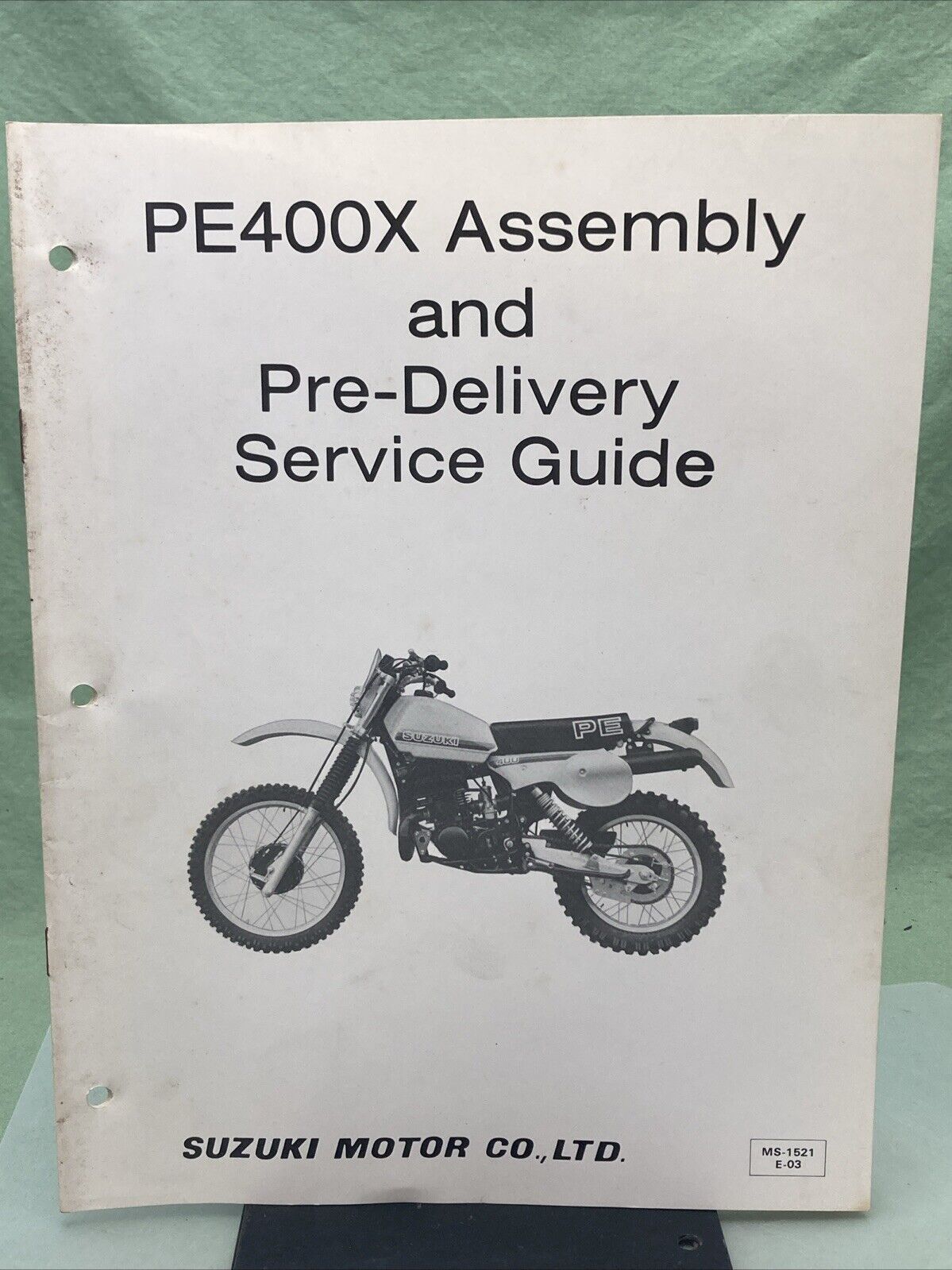 GENUINE SUZUKI MS-1521E-03 PE400X ASSEMBLY AND PRE-DELIVERY SERVICE GUIDE