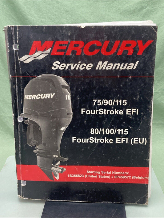 GENUINE MERCURY 90-899185 75/90/115 FOURSTROKE EFI SERVICE MANUAL 2006