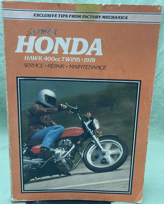 CLYMER M334 HONDA HAWK 400CC TWINS SERVICE MANUAL 1978