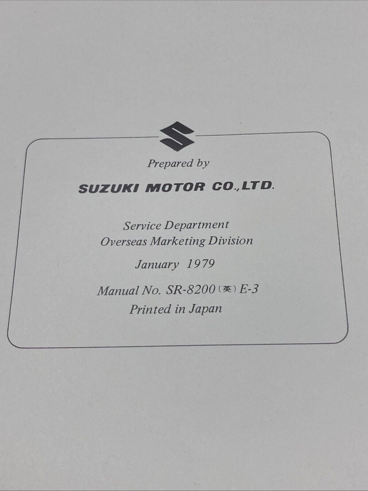 GENUINE SUZUKI SR-8200 E-3 GS850G SERVICE MANUAL 1979