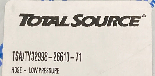 NEW GENUINE TOTAL SOURCE 32998-26610-71 LOW PRESSURE HOSE TOYOTA FORKLIFT