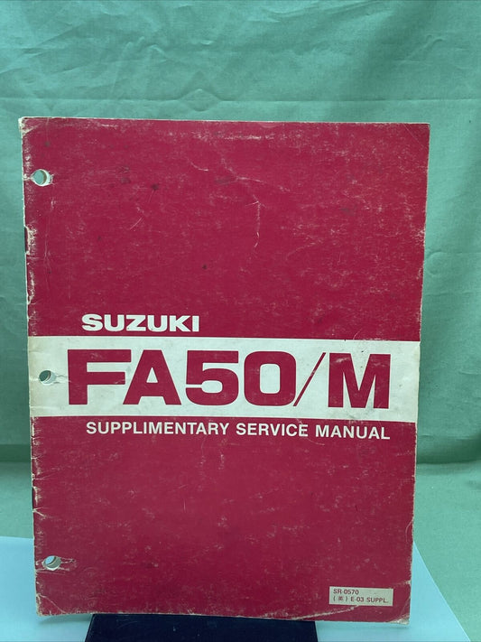 GENUINE SUZUKI SR-0570 SUPPLIMENTARY SERVICE MANUAL FA50/M