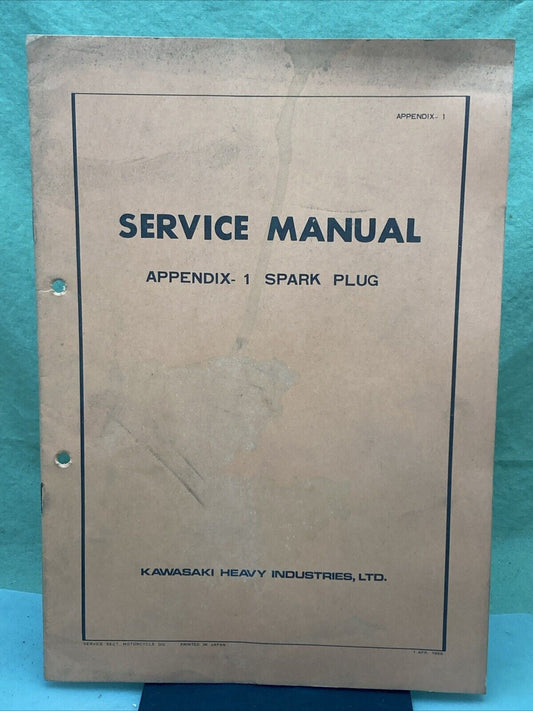 GENUINE KAWASAKI SERVICE MANUAL APPENDIX- 1 SPARK PLUG 1969