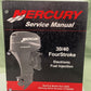 GENUINE MERCURY 90-883064R02 30/40 FOURSTROKE EFI SERVICE MANUAL 2006