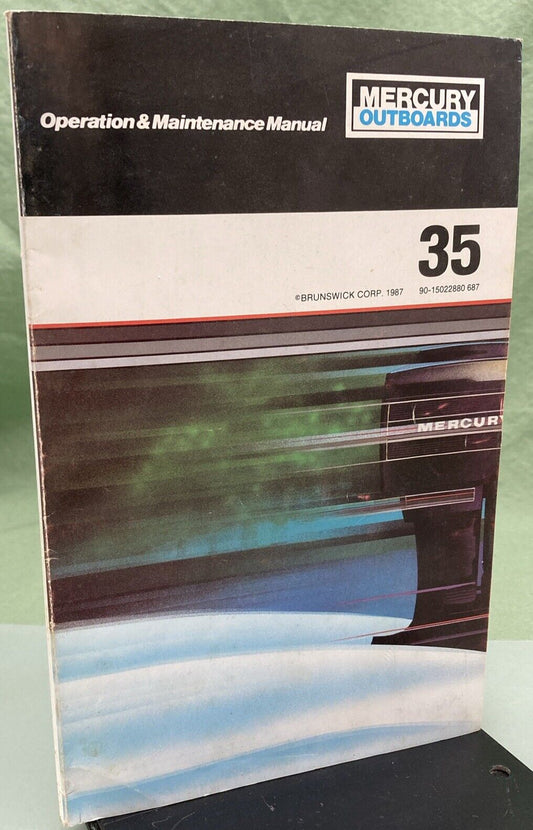 GENUINE MERCURY 90-15022880 OPERATION & MAINTENANCE MANUAL MODEL 35 1987