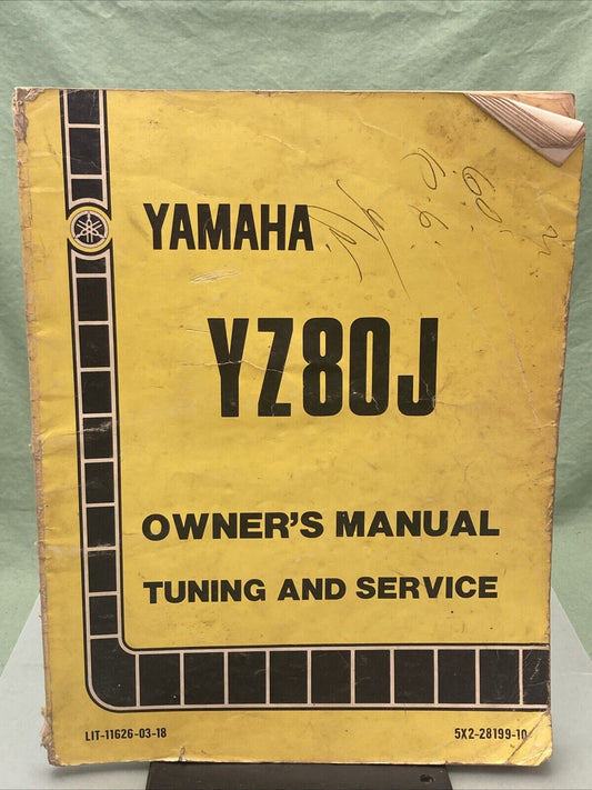 YAMAHA LIT-11626-03-18 YZ80J OWNER'S MANUAL TUNING AND SERVICE 5X2-28199-10