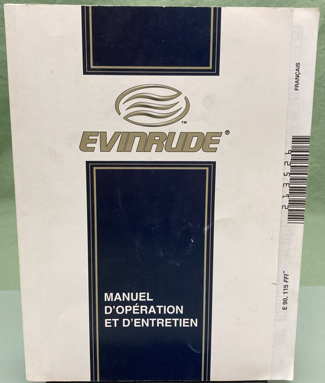 EVINRUDE 213526 OPERATION & MAINTENANCE MANUAL E 90 115 FFI ENGLISH FRENCH 1998