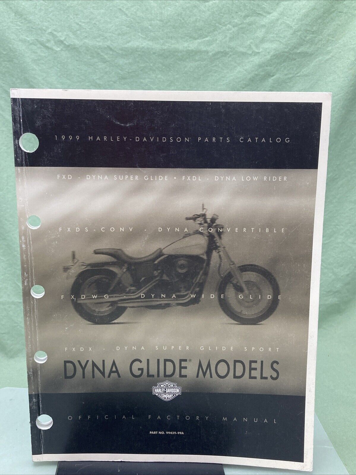 HARLEY DAVIDSON 99439-99A DYNA MODELS 1999 OFFICAL FACTORY MANUAL PARTS CATALOG