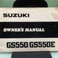 GENUINE SUZUKI 99011-47021-03A GS550/GS550E OWNER'S MANUAL