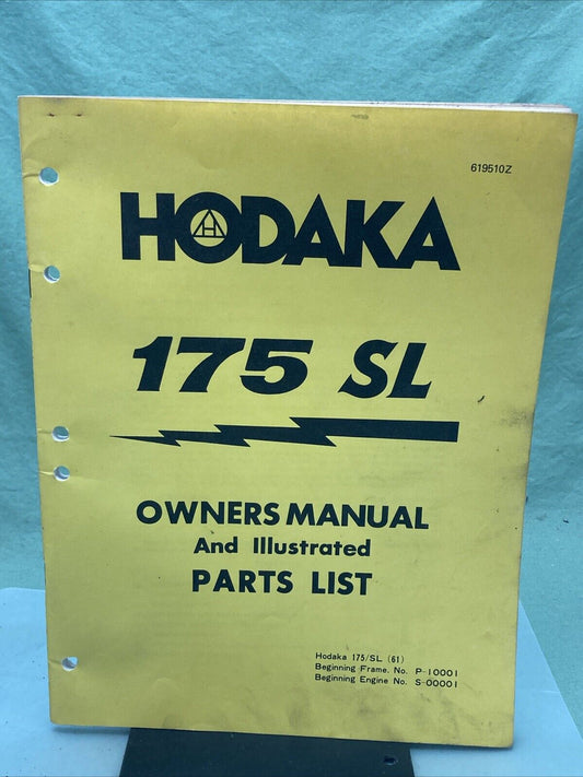 HODAKA 619510Z 175 SL OWNERS MANUAL AND ILLUSTRATED PARTS LIST